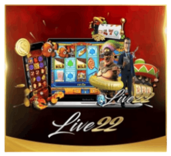 Live22-ค่ายเกมสล็อตออนไลน์